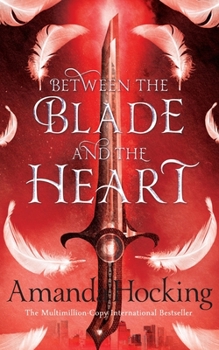 Paperback Between the Blade and the Heart (Valkyrie) Book