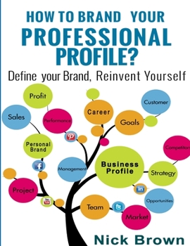 Paperback How to Brand Your Professional Profile? Book