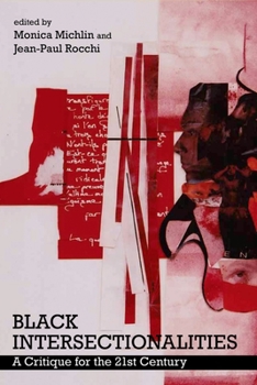 Paperback Black Intersectionalities: A Critique for the 21st Century Book