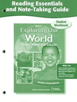 Paperback Exploring Our World: Eastern Hemisphere, Reading Essentials and Note-Taking Guide Workbook Book
