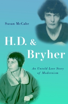 Hardcover H. D. & Bryher: An Untold Love Story of Modernism Book