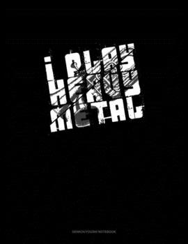 Paperback I Play Heavy Metal: Genkouyoushi Notebook Book