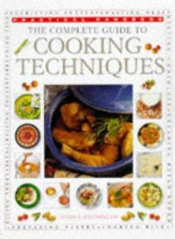 Hardcover The Complete Guide to Cooking Techniques Book