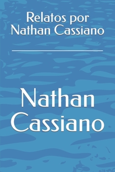 Paperback Relatos por Nathan Cassiano [Portuguese] Book