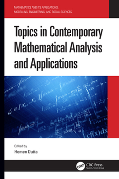 Hardcover Topics in Contemporary Mathematical Analysis and Applications Book