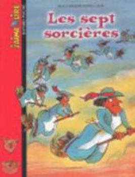Paperback Les sept sorcières [French] Book