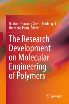 Paperback The Research Development on Molecular Engineering of Polymers Book