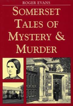 Paperback Somerset Tales of Mystery and Murder (Mystery & Murder) Book