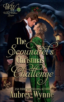 Paperback The Scoundrel's Christmas Challenge: Wicked Widows' League Book 29 (Once Upon a Widow 9) Book