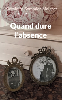 Paperback Quand dure l'absence [French] Book