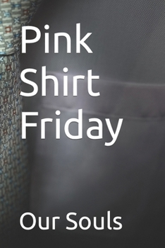 Paperback Pink Shirt Friday Book