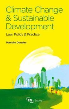 Paperback Climate Change and Sustainable Development: Law, Policy and Practice Book