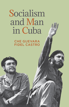 Paperback Socialism and Man in Cuba Book