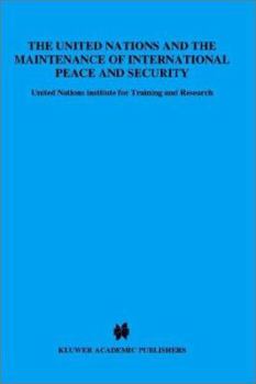 Hardcover United Nations and the Maintenance of International Peace and Security Book