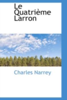 Paperback Le Quatrieme Larron Book