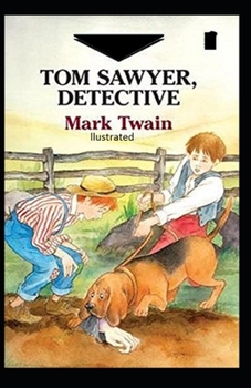 Paperback Tom Sawyer, Detective Illustrated Book