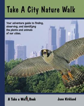 Paperback Take a City Nature Walk Book