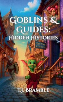 Paperback Goblins & Guides: Hidden Histories Book