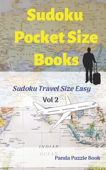 Paperback Sudoku Pocket Size Books - Volume 2: Sudoku Travel Size Easy Book