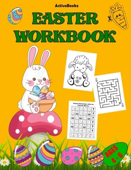 Paperback Easter Workbook: For Kids Ages 4 -6 Activitybook with Scissor Skills, Various Puzzles and Coloring Pages Book