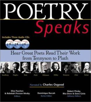 Hardcover Poetry Speaks: Hear Great Poets Read Their Work from Tennyson to Plath [With CDs (3)] Book