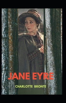 Paperback Jane Eyre: Charlotte Bronte (Classical Literature) [Annotated] Book