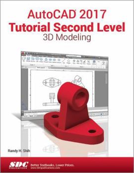 Paperback AutoCAD 2017 Tutorial Second Level 3D Modeling Book