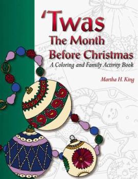 Paperback 'Twas the Month Before Christmas: A Coloring and Family Activity Book