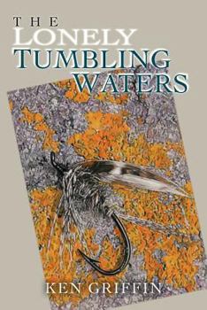 Paperback The Lonely Tumbling Waters Book