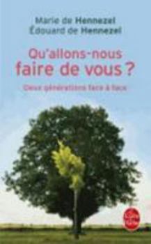Paperback Qu'allons-Nous Faire de Vous ? [French] Book