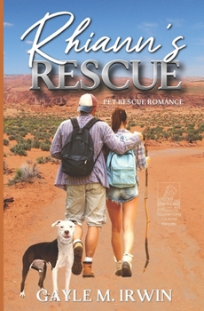 Rhiann's Rescue: A Pet Rescue Romance Prequel - Book #0 of the Pet Rescue Romance