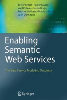 Paperback Enabling Semantic Web Services: The Web Service Modeling Ontology Book