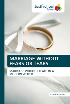 Paperback Marriage Without Fears or Tears Book