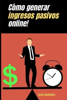 Paperback Cómo generar ingresos pasivos online [Spanish] Book