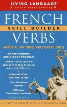 Audio Cassette French Verbs Skill Builder: The Conversational Verb Program [With 352-Page Manual] [French] Book