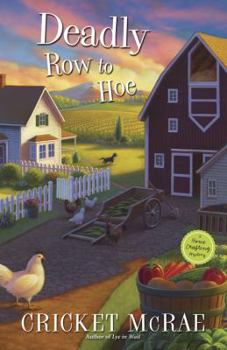 Deadly Row to Hoe - Book #6 of the Home Crafting Mystery
