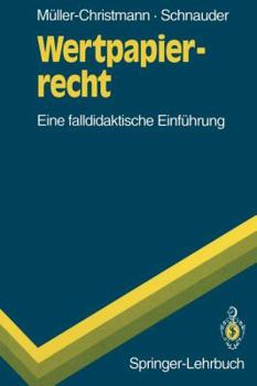 Paperback Wertpapierrecht: Eine Falldidaktische Einführung [German] Book