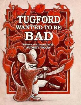 Hardcover Tugford Wanted to Be Bad Book