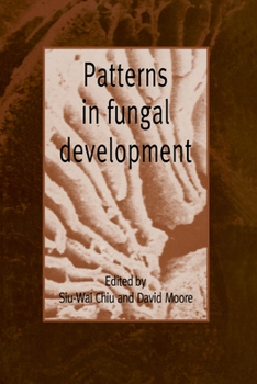 Hardcover Patterns in Fungal Development Book