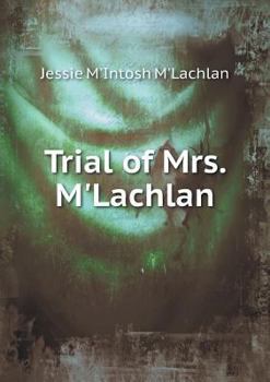 Paperback Trial of Mrs. M'Lachlan Book