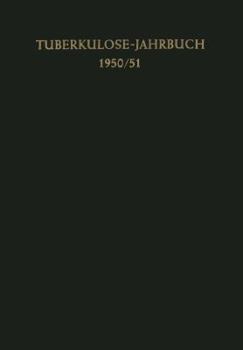 Paperback Tuberkulose-Jahrbuch 1950/51 [German] Book