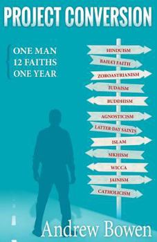 Paperback Project Conversion: One Man, 12 Faiths, One Year Book