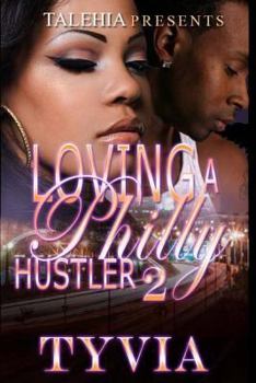 Paperback Loving A Philly Hustler 2 Book