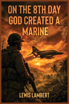 Paperback On the 8th Day God Created a Marine Book