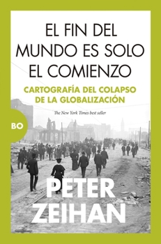 Paperback Fin del Mundo Es Solo El Comienzo, El [Spanish] Book