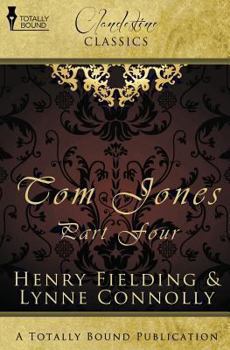 Paperback The History of Tom Jones: Tom Jones Part Four Book