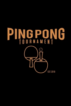 Paperback Pingpong tournament est. 2019: 6x9 PING PONG - dotgrid - dot grid paper - notebook - notes Book