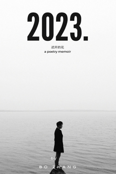 Paperback 2023: &#36831;&#24320;&#30340;&#33457; A Poetry Memoir [Chinese] Book