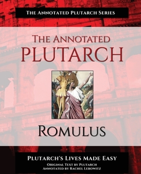 Paperback The Annotated Plutarch - Romulus Book