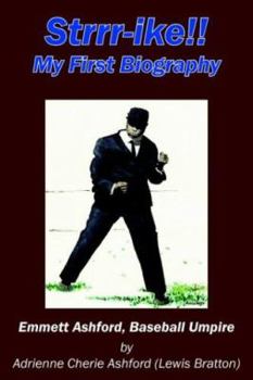 Strrr Ike!! My First Biography: Emmett Ashford, Baseball Umpire